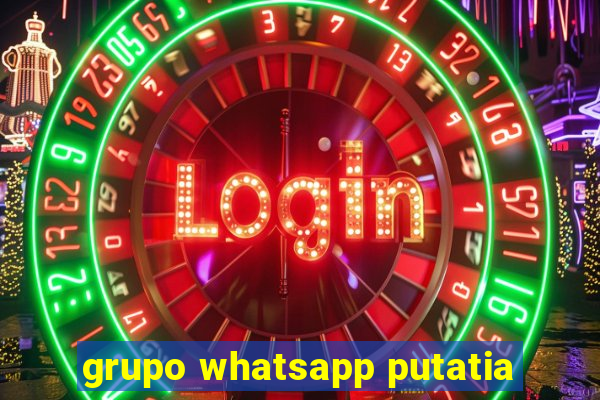 grupo whatsapp putatia